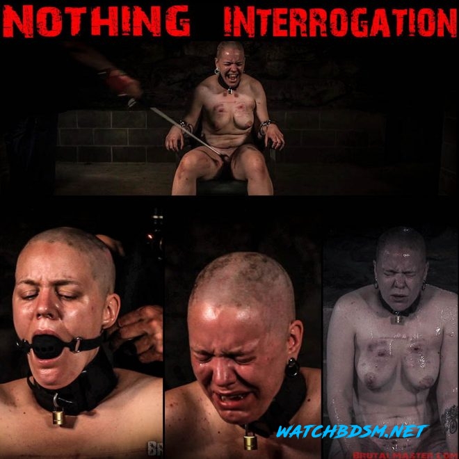 Nothing – Interrogation - FullHD - BrutalMaster