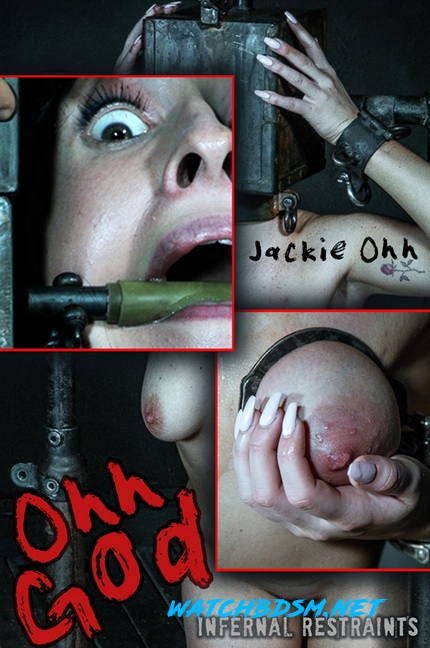 Jackie Ohh - Ohh God - HD - InfernalRestraints
