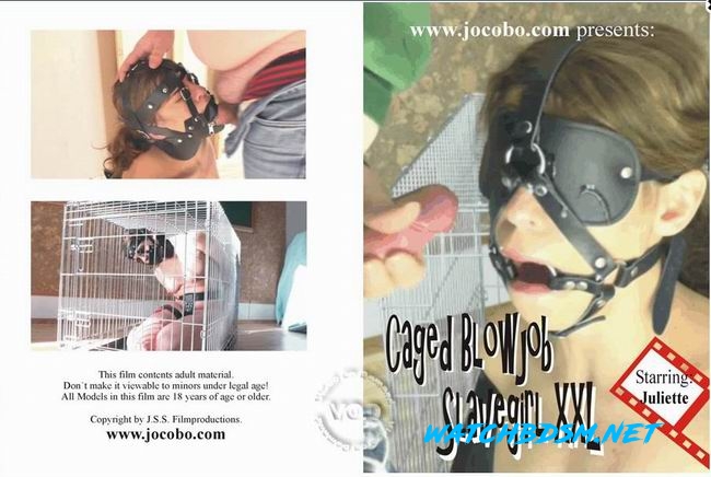 Caged Blowjob Slave Girl XXL - FullHD - JulietteCaptured