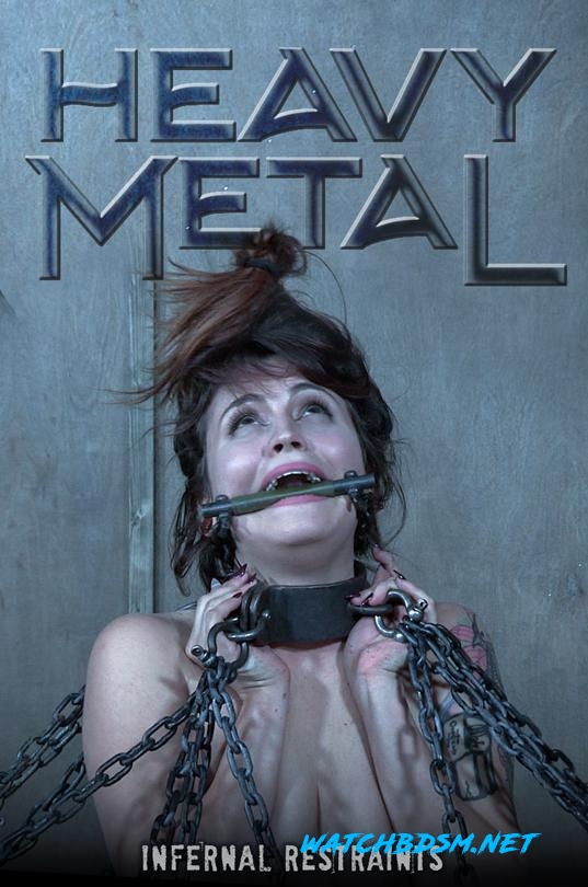 Heavy Metal - Raquel Roper - HD - InfernalRestraints